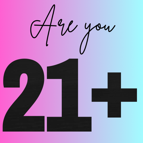 Are you 21+ (Adult Section)
